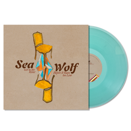 Sea Wolf - Get To The River Before It Runs Too Low - Vinyl LP